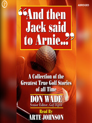 cover image of And Then Jack Said to Arnie